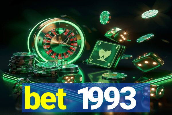 bet 1993